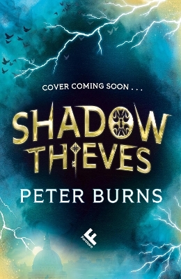 Shadow Thieves - Peter Burns