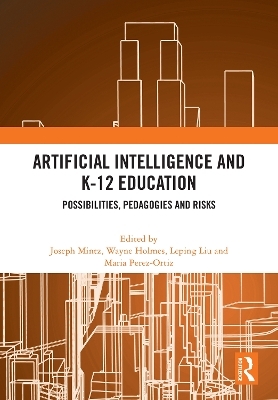 Artificial Intelligence and K-12 Education - 