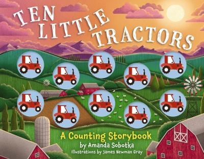 Ten Little Tractors - Amanda Sobotka