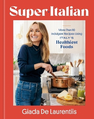 Super-Italian - Giada De Laurentiis