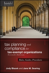 Tax Planning and Compliance for Tax-Exempt Organizations - Blazek, Jody; Searing, Jane M.