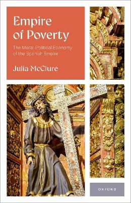 Empire of Poverty - Julia McClure