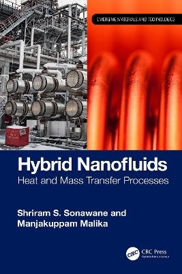 Hybrid Nanofluids - Shriram S. Sonawane, Manjakuppam Malika