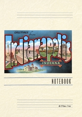 Vintage Lined Notebook Greetings from Indianapolis