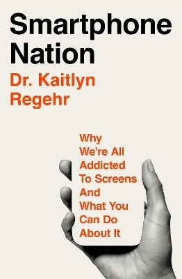 Smartphone Nation - Kaitlyn Regehr