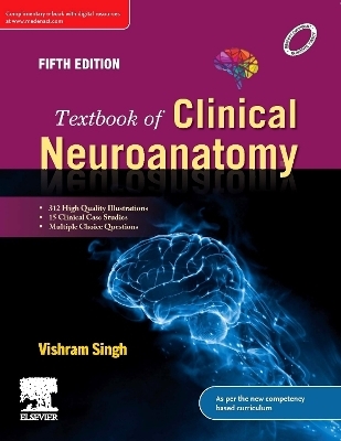 Textbook of Clinical Neuroanatomy - Vishram Singh