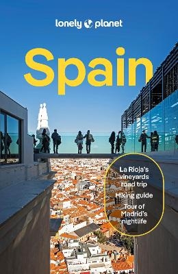 Lonely Planet Spain -  Lonely Planet, Isabella Noble, Isabel Albiston, Alexis Averbuck, Federica Bocco