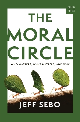 The Moral Circle - Jeff Sebo