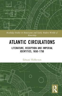 Atlantic Circulations - Edward Holberton