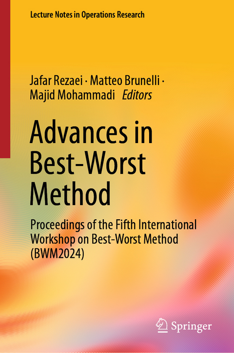 Advances in Best–Worst Method - 