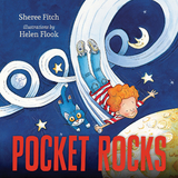 Pocket Rocks - Sheree Fitch, Helen Flook