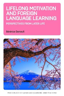 Lifelong Motivation and Foreign Language Learning - Bérénice Darnault