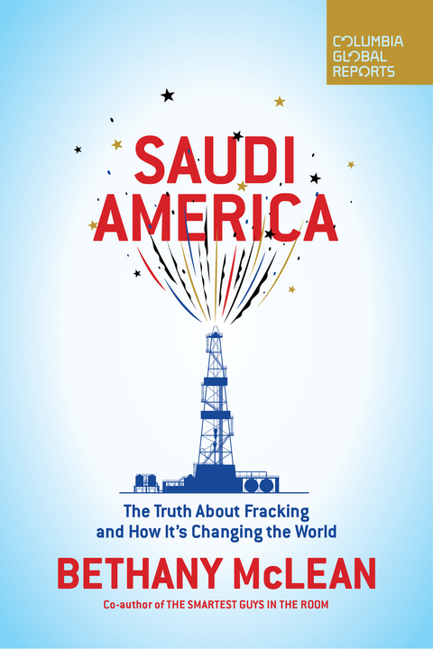 Saudi America -  Bethany McLean