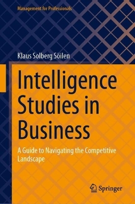 Intelligence Studies in Business - Klaus Solberg Söilen