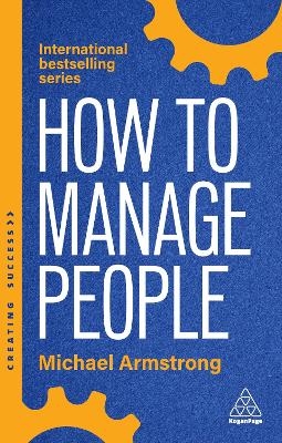 How to Manage People - Michael Armstrong