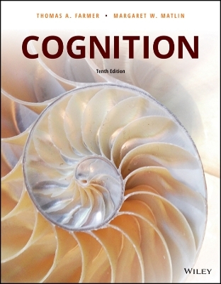 Cognition - Thomas A. Farmer, Margaret W. Matlin