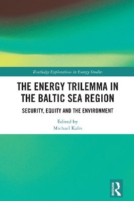 The Energy Trilemma in the Baltic Sea Region - 