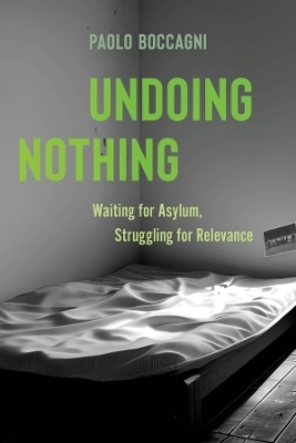 Undoing Nothing - Paolo Boccagni