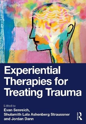 Experiential Therapies for Treating Trauma - 