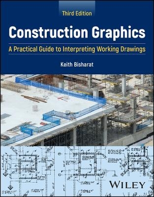 Construction Graphics - Keith A. Bisharat