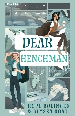 Dear Henchman - Alyssa Roat, Hope Bolinger