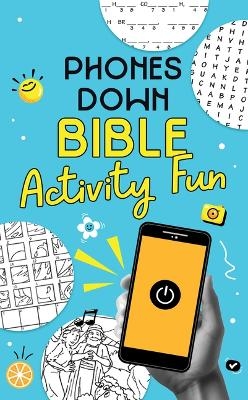 Phones Down Bible Activity Fun - Jennifer Hahn