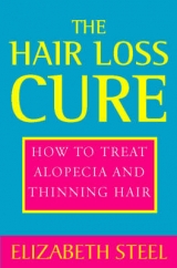 The Hair Loss Cure - Steel, Elizabeth