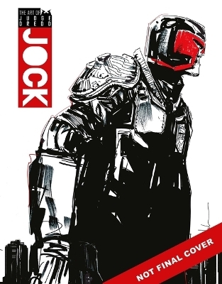 The Art of Judge Dredd by Jock -  Jock