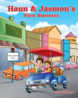 Haun and Jasmon's First Business - Joseph DuPont