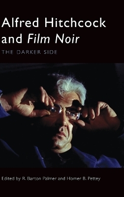 Alfred Hitchcock and Film Noir - 