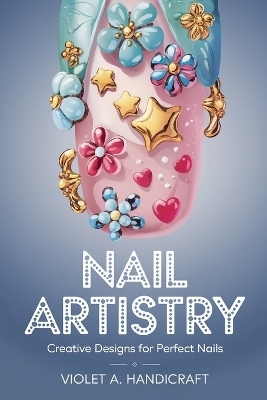 Nail Artistry - Violet A Handicraft