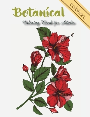 Botanical Coloring Book for Adults -  Colokara