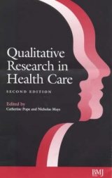 Qualitative Research in Health Care - Pope, Catherine; Mays, Nicholas