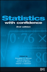 Statistics with Confidence - Altman, Douglas; MacHin, David; Bryant, Trevor; Gardner, Martin