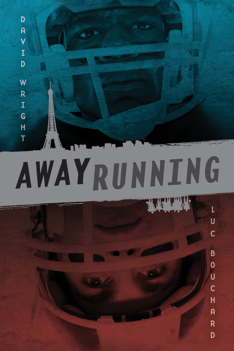 Away Running - David Wright, Luc Bouchard