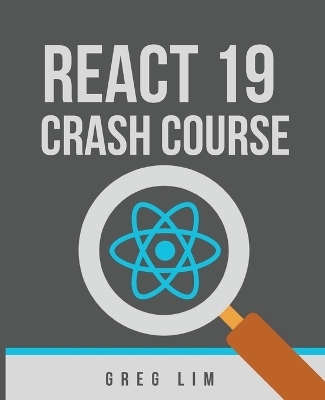 React Crash Course (Updated to React 19) - Greg Lim