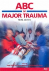 ABC of Major Trauma - Driscoll, Peter A.; Skinner, David V.; Earlam, Richard