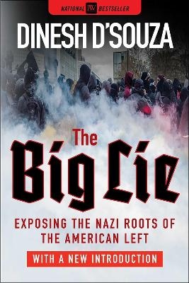 The Big Lie - Dinesh D'Souza