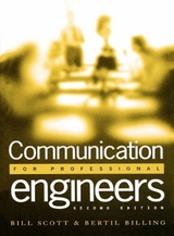 Communication for Professional Engineers - Scott, Bill; Billing, Bertil