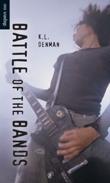 Battle of the Bands - K.L. Denman
