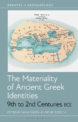 The Materiality of Ancient Greek Identities, 9th to 2nd Centuries BCE - 