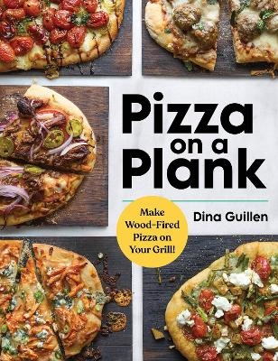 Pizza on a Plank - Dina Guillen