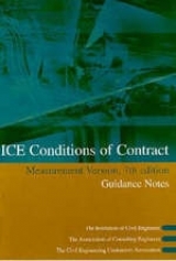 ICE Conditions of Contract - Association of Consulting Engineers; Civil Engineering Contractors Association; Institution of Civil Engineers