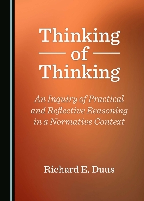 Thinking of Thinking - Richard E. Duus