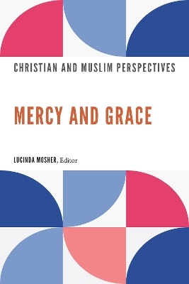 Mercy and Grace - Peace Berkley Center for Religion  and World Affairs