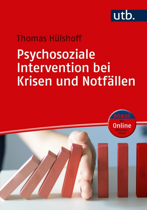 Psychosoziale Intervention bei Krisen und Notfällen - Thomas Hülshoff