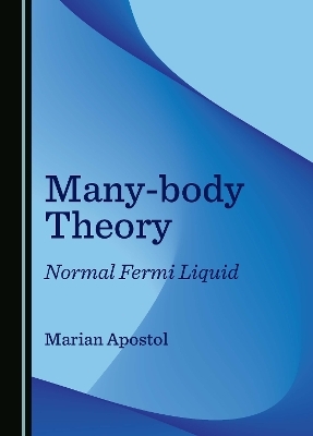 Many-body Theory - Marian Apostol