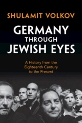 Germany through Jewish Eyes - Shulamit Volkov