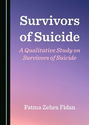 Survivors of Suicide - Fatma Zehra Fidan