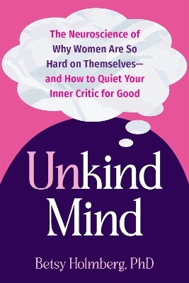 Unkind Mind - Betsy Holmberg